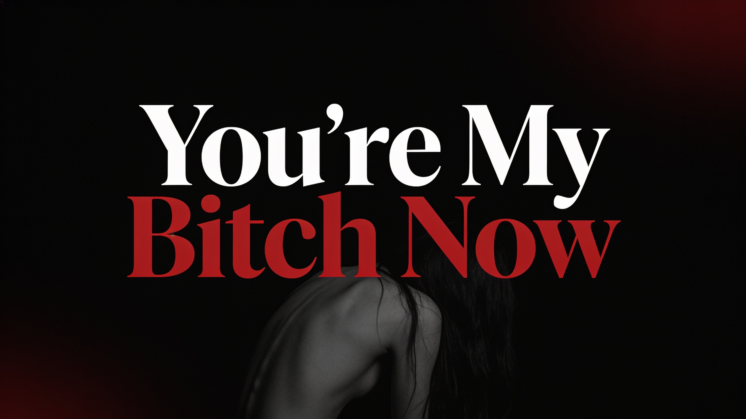 You're My Bitch Now cover